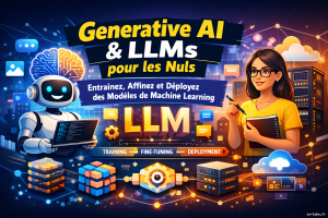 Generative AI et LLMs pour les Nuls
